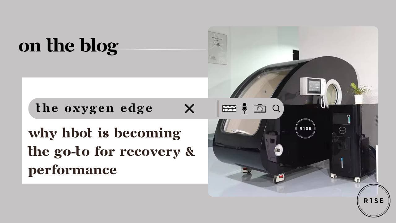 The Oxygen Edge: Why HBOT Is Becoming the Go-To for Recovery & Performance