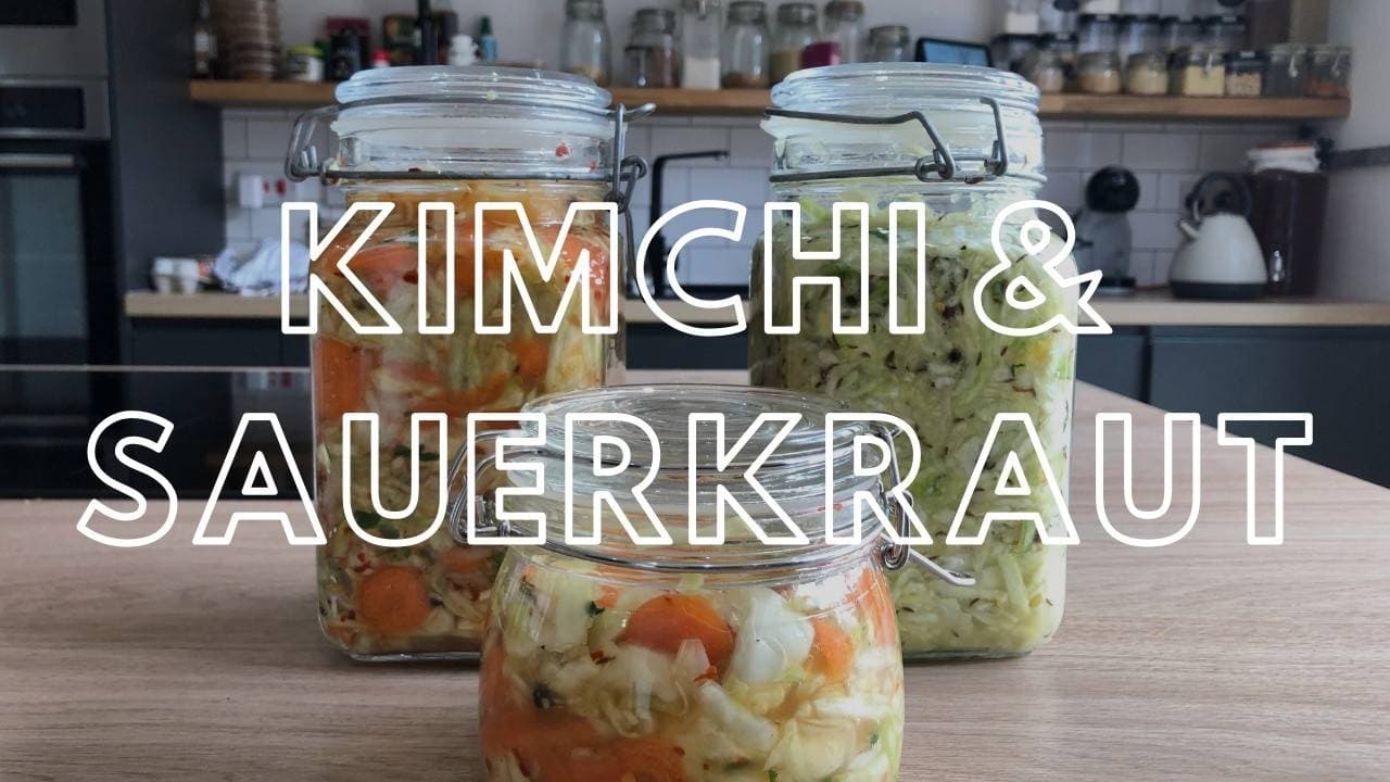 Kimchi & Sauerkraut - so tasty, so easy, so quick, so cheap and so good for you